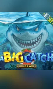 A Big Catch - Hold & Win